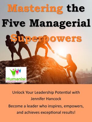 cover image of Mastering the 5 Managerial Superpowers